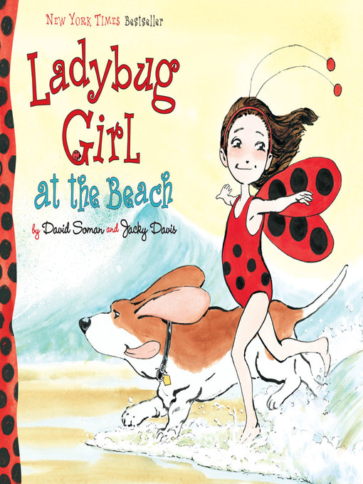 Title details for Ladybug Girl at the Beach by David Soman - Wait list